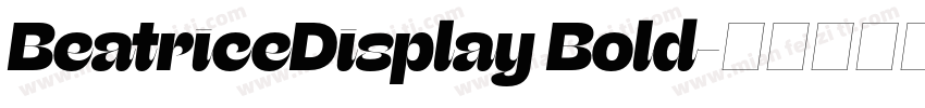 BeatriceDisplay Bold字体转换